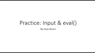 Week 2: Python Practice: Implementation of input() & eval() function