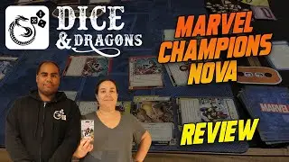 Dice and Dragons - Marvel Champions Nova Review