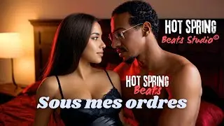 Sous mes ordres - Hot Spring Beats clip #dancehall #newsong