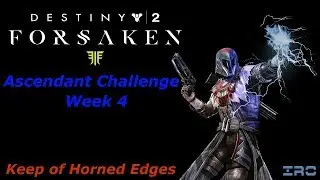Ascendant Challenge: Week #4 - July 16th-23rd (Eggs, Bones, & Toland)