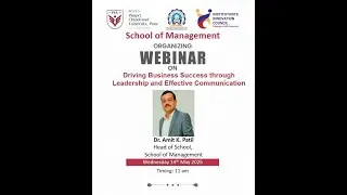 Driving Business Success through Leadership & Communication | PCU Webinar by Dr. Amit K. Patil