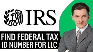 How To Find Federal Tax ID Number For LLC (2026) Step By Step