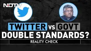 Reality Check | Twitter vs Government: Double Standards?