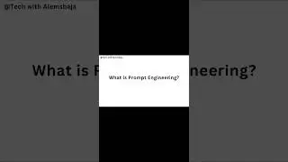 what is Prompt Engineering? Understanding the fundamentals of Prompt Engineering #prompt #technology