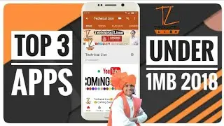 💥Top 3 Best Android Apps Under 1 mb💥 MOST USEFUL ANDROID APPS UNDER💥 1MB (2018) #technicallion💥