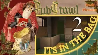 The Kings Rear - Day 2 - Christmas Pub Crawl In Minecraft 2023