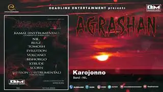 Karojonno | Nil | Agrashan Band Mixed Album