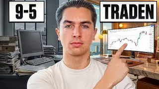 Hoe Je Begint Met Traden Naast Je Fulltime Baan