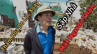 Thảm Họa Do Lốc Xoáy | Sập Nhà Mất Người Thân “ Những Tình Cảnh Chớ Treo.!