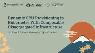 Динамическое выделение графических процессоров в Kubernetes с использованием компонуемых дезагрег...