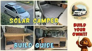 ~From Minivan to Solar Camper: Full Build Story
