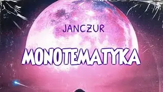 Janczur - Monotematyka
