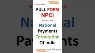 FULL FORM OF NPCI || WHAT IS THE FULL FORM OF NPCI ? #Shorts