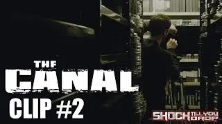 The Canal Film Clip #2 - 