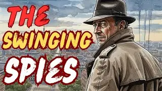 The Epic of the Swaying Spies | True Life Spy Stories