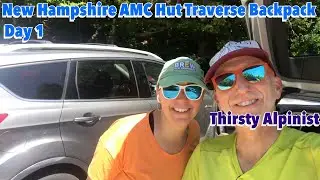 June 20, 2022 -  New Hampshire White Mountain AMC Hut Traverse Backpack Day 1