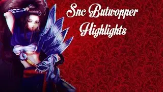 SNC Butwopper Highlights - Yasuo