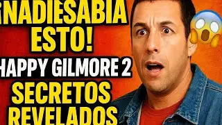 6 secretos ocultos de Happy Gilmore 2 que Netflix NO quiso contar