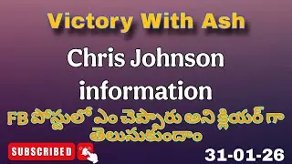 #Victorywithash | Chris Johnson information | Facebook post లో ఎం ఉంది |