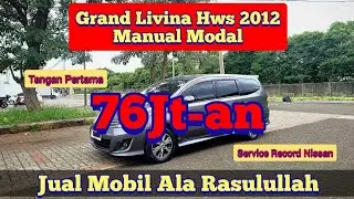 Jual Mobil Ala Rasulullah | Nissan Grand Livina Hws 2012 Manual Tgn 1 Full Record Service Nissan