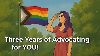 Tuesday Tidbits: Three Years of Queer Advocacy!