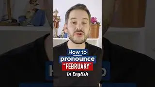 &iquest;C&oacute;mo se pronuncia 'FEBRUARY' en ingl&eacute;s? #pronunciation #englishforbeginners