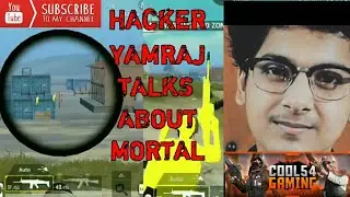 Hacker's Talks About Mortal | Yamraj vs Mortal | Controversy Mortal vs Hacker | Abusing Hacker