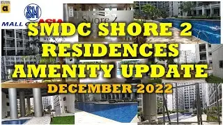 SMDC Shore 2 Residences Amenity Update