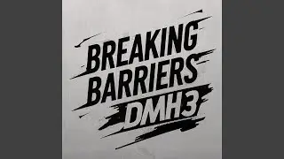 Breaking Barriers