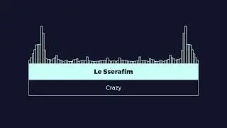 Crazy - Le Sserafim - Dolby Atmos