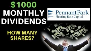 How Many Shares Of Stock To Make $1000 A Month? | PennantPark Floating Rate Capital (PFLT)