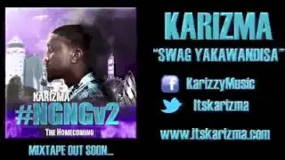 Karizma - Swag Yakawandisa