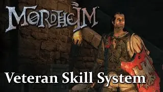 Руководство: Система навыков ветерана ► Прохождение кампании Mordheim: City Of The Damned: обучаю...