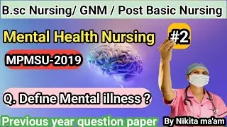 Define Mental illness || Mental Health Nursing || 3rd year || by Nikita ma'am 