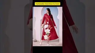 Fashionable Arab Dress For Event | Women Clothing | Arabian Outfit | Ootd