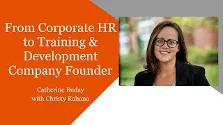Making the Leap &ndash; From Corporate HR to Training & Development Company Founder