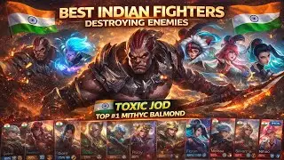BEST INDIAN FIGHTERS IN MOBA LEGENDS 5V5 