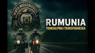 Motocyklowa wyprawa śladem NIEDŹWIEDZI !🐻 Rumunia - Transalpina Transfogarska 2024 Moto Niedźwiedzie