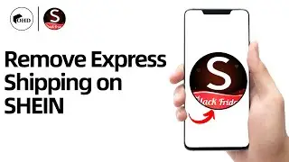 How to Remove Express Shipping on SHEIN