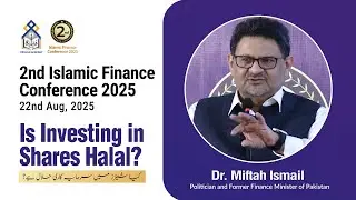 Dr Miftah Ismail Speech at Hidayah's 2nd Islamic Finance Conference 2025