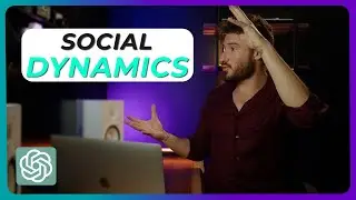 Using ChatGPT in Your Life: Social Dynamics