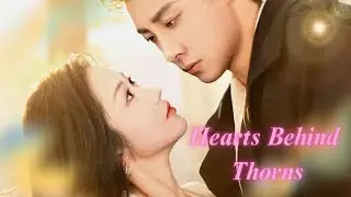 Hearts Behind Thorns | Contract Marriage Turns Into a Real Love Gamble