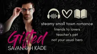 GIFTED - Breathless - Book 1 - A steamy small town romance with a brilliant, wealthy, awkward hero.