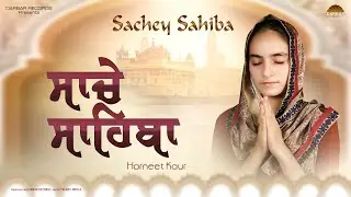 Sache Sahiba - Harneet Kaur | Darbar Records