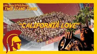 'California Love' by 2Pac ft. Dr. Dre &middot; USC Trojan Marching Band Stand Tunes
