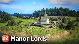 Manor Lords Had Some Bug Fixes! Let's Start a NEW City!
