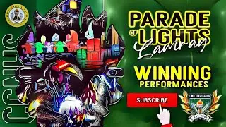 CCNHS LAMRAG: Parade of Lights Winning Performances