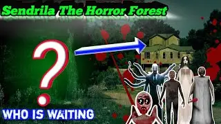 Who is Waiting Inside the Haunted Forest? | Sendrila Horror Forest Gameplay #granny #horrorgaming