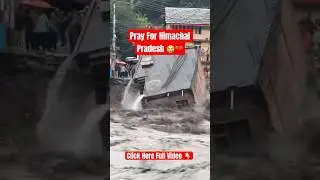 Pray For HIMACHAL !! 😭💔😢