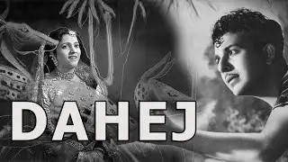 Dahej (1950) Hindi | Karan Dewan | Jayashree | Prithviraj Kapoor (Full Movie)